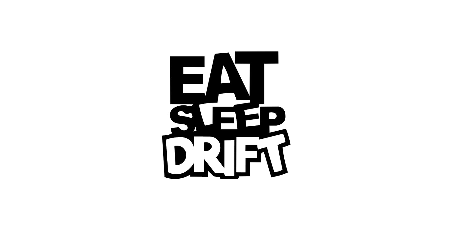 Eat Sleep Drift