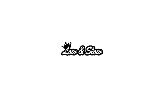 Low & slow